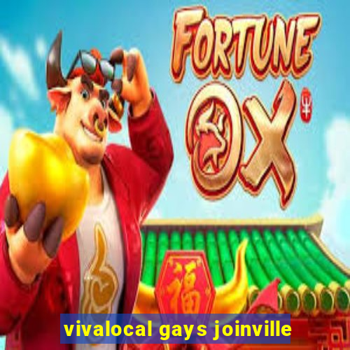 vivalocal gays joinville